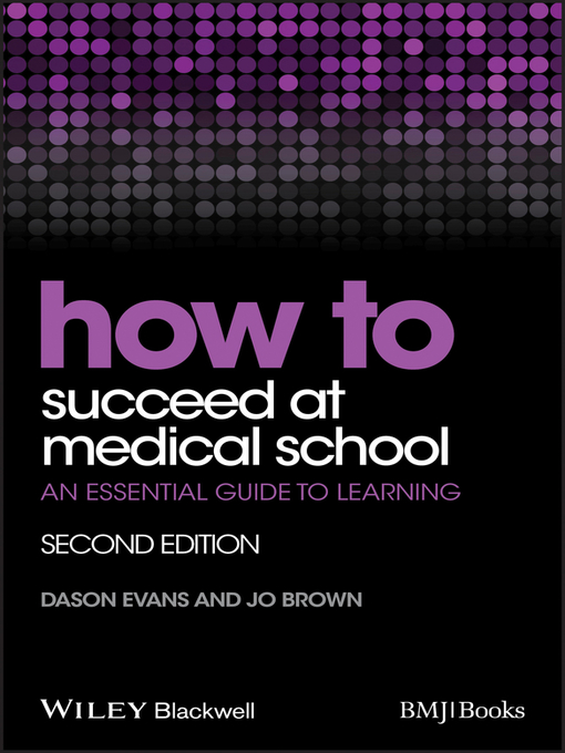 Title details for How to Succeed at Medical School by Dason Evans - Available